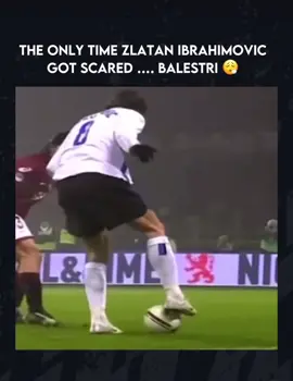 THE ONLY TIME ZLATAN IBRAHIMOVIC GOT SCARED … BALESTRI #futbol #football #zlatan #zlatanibrahimovic 