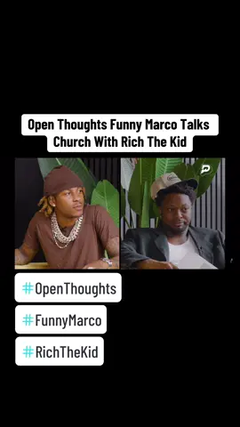 #openthoughts #funnymarco #talks #church #richthekid #funnymarcointerview #fypシ #rapper #hiphop #letstalkaboutit #marco #funnymarcovideos #foryoupagee #richthekidd #fypage #hiphopculture #celebritymoment1 #comdey 