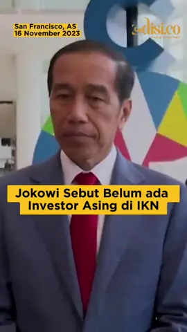 Jokowi ungkap belum ada investor asing yang masuk ke IKN. #ikn  #jokowi #investor 