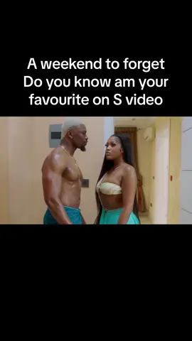 A weekend to forget   Do you know am your favourite on S video#movie #foryou #africa #shotclip #fyp #fypシ #viralvideo 