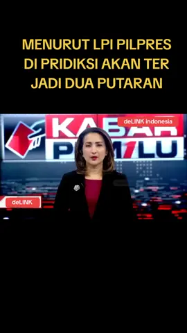 LPI PRIDIKSI PILPRES DUA PUTARAN #pilpres #capres #cawapres #prabowo #prabpwosubianto #prabowopresiden #ganjar #ganjarpranowo #ganjar_pranowo #anies #aniesbaswedan #prabowogibran #ganjarmahfud #aniesimin #rdp #dbj 