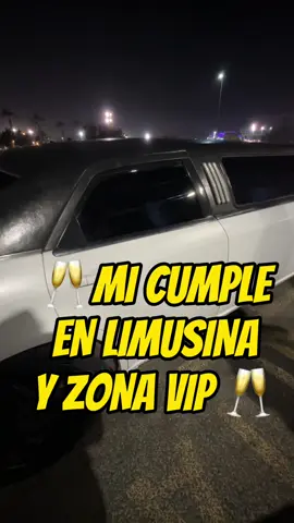 Mi cumpleaños en limusina y zona vip #cumpleaños #limusina #vip #fiesta #pasarlobien 