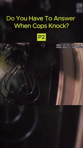 Do you HAVE to answer when Cops knock? P2 #cops #police #foryoupage #arrested #mistake #viral #tiktok 