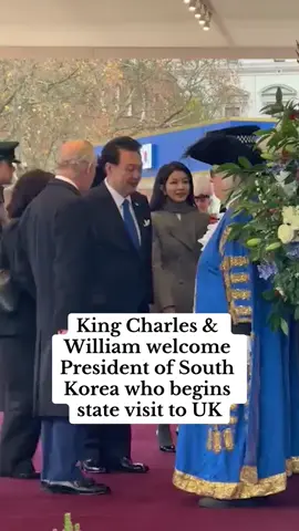 President of South Korea is greeted by King Charles and Prince William as he begins his state visit to UK #royalfamily #royal #theroyalfamily #princewilliam #kingcharles 