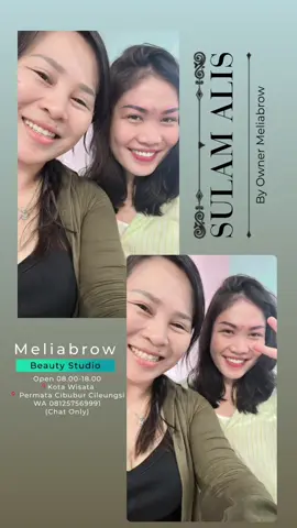 SULAM ALIS BY Owner  #sulamalismeliabrow #sulamalisdewimelia  #sulamalisbyowner #kotawisatacibubur #cileungsi #since2019♥️ 