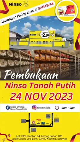 𝐏𝐞𝐦𝐛𝐮𝐤𝐚𝐚𝐧 𝐍𝐈𝐍𝐒𝐎 𝐓𝐀𝐍𝐀𝐇 𝐏𝐔𝐓𝐈𝐇 pada 23/11/2023📷📷 📷𝗡𝗶𝗻𝘀𝗼 𝗧𝗮𝗻𝗮𝗵 𝗣𝘂𝘁𝗶𝗵 (𝗕𝗲𝗹𝗮𝗸𝗮𝗻𝗴 𝗞𝗹𝗶𝗻𝗸 𝗧𝗮𝗻𝗮𝗵 𝗣𝘂𝘁𝗶𝗵) 📷Waktu Operasi: 9:00 am - 9:00 pm 📷Lokasi: Lot 1629, Block 3, Section 64, Lorong Sebor Off Jalan Kwong Lee Bank, 93450 Kuching, Sarawak. 📷: https://maps.app.goo.gl/Pa8ra5ENQuHnFDxM8 FB: https://www.facebook.com/profile.php?id=61553070755920... #pembukaan #nantikan #kedaisaka #ninso #murah #cukupmurah #opening #kuching #tanahputih #fyp #borong #promosipembukaan #jimat #shopping