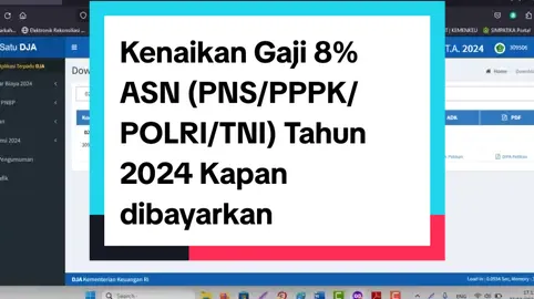 Kenaikan Gaji 8% ASN (PNS/PPPK/POLRI/TNI) Tahun 2024 Kapan dibayarkan, DIPA Anggaran 2024 Sudah Terbit #kenaikangajiasn2024 #gajiasnnaik2024 #singlesalary 