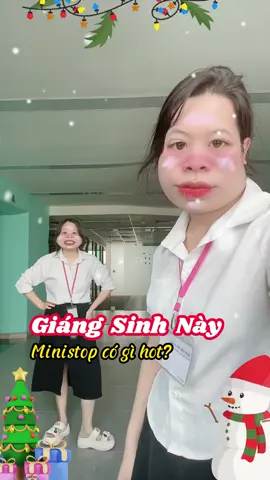 Giáng Sinh Này Ministop Có Gì Hot Nhể ??? #xuhuong #merychirstmas #chirstmasgift #tiktok2023 #viralvideo #gift