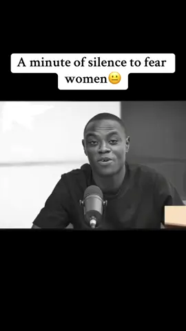 A minute of silence to fear women 😶😑#scanty #kwadwosheldon #trending #fyp #like #views 