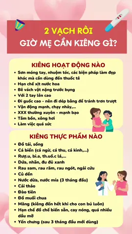 Thử que báo 2 vạch, giờ là lúc mẹ nên kiêng những hoạt động và thực phẩm này ạ! #mebauthongthai #kienthucmebau #camnangmebau #mebau #embe #mom #baby #LearnOnTikTok #fyp #viraltiktok #thaisan #nhavia #nhavia2vach #2vach #2vachbobung 