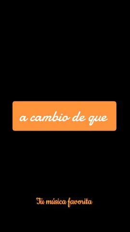 #jennirivera #acambiodeque #letrasdecanciones #fypシ #fypシ゚viral #viral #parati #tendencia #destacame #xybca #tumusicafavoritas #tumusicafavoritas1 