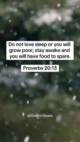Do not love sleep 👀🚨#christiantiktok #bibleverse #bible #biblestudy #jesuslovesyou #fyp #christiangirl #godisgood #Jesus #faith #foryou #worship #yourdailyverse #verse #pray #godislove #faith #godsplan #savior #prayers #dailybibleverse #christianquotes #godwords   