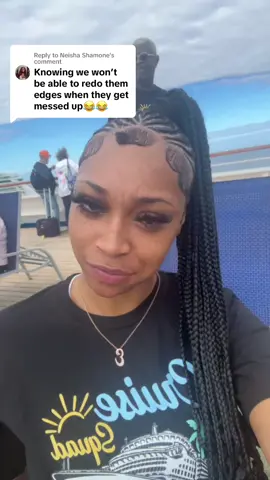 Replying to @Neisha Shamone on the cruiseeeee