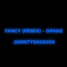 @rnvlxyarchives ll Fancy (Remix) - Drake ll credits are appreciated #gh8sty #ccnobody #audioaccount #audios #fyp #fyp› #xyzoca #editaudio #viral #hopemikaelson #raven 