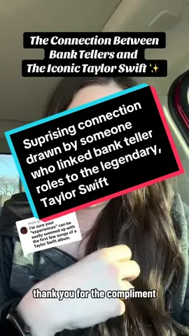 Replying to @Peach  - All you are is mean, but, thank you for the unexpected connection between being a bank teller and Queen @Taylor Swift! 👏🏻  #banktellerproblems #banktellerstories #banktellerchronicles #entitledcustomers #rudecustomers #swiftiesoftiktok  #banktellers #bankers #bankersoftiktok 