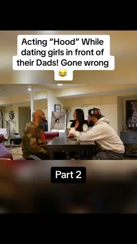Acting “Hood” While dating girls in front of their Dads! Gone wrong #fyp #viral #pranks #funny #foryou #funnyvideos #hood #fypシ゚viral #trending #acting #fypシ #dad #gf #bf 