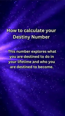 How to calculate your #destinynumber #numerology #numerologytiktok #numerology101 #numerologytips #LearnOnTikTok #learnnumerology #fyp #fypシ゚viral 