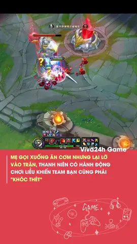 Nhà có cỗ rồi #viva24h #viva24hgame #lienminhhuyenthoai #lmht