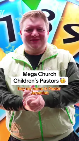 Mega Church Children’s Pastors 🥳😂