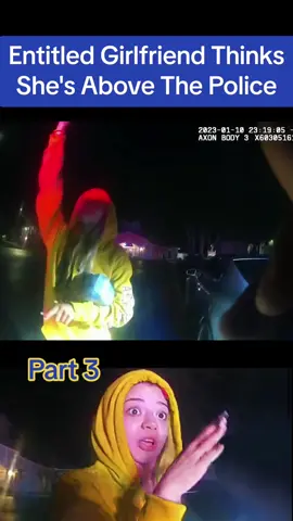 Entitled Girlfriend Thinks She's Above The Police #woman #PoliceOfficer #police #copsontiktok #policechase #viralvideo #policeoftiktok #usa🇺🇸 #PoliceOfficer 