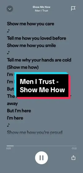 Show Me How - Men I Trust #fulllyrics #spotify #music #playlist #foryou #fypシ 