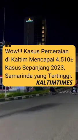 Berdasarkan data Pengadilan Tinggi Agama Samarinda, kasus perceraian di Provinsi Kalimatan Timur (Kaltim) dari Januari hingga Juni 2023 tercatat 4.510 kasus perceraian. Berbagai alasan dari semua kasus perceraian yang masuk dan yang paling menonjol adalah karena pertengkaran yang terjadi terus menerus. Selain karena pertengkaran terus menerus ada juga karena  salah satu meninggalkan pihak lain apakah itu istri atau suami, ada yang karena faktor  ekonomi dan karena poligami tanpa izin, saat ini angka kasus perceraian tertinggi masih dipegang oleh Samarinda. [via Mediakaltim] Menurut kalian? 👀 #fypシ゚viral #samarinda #fu #fyip 