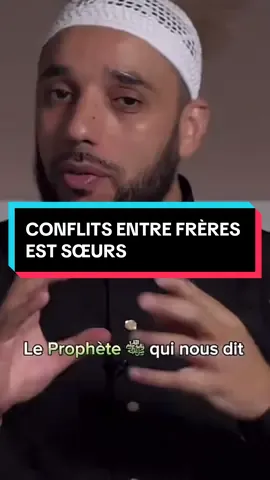CONFLITS ENTRE FRÈRES EST SŒURS #rachideljay #rappels_islam 