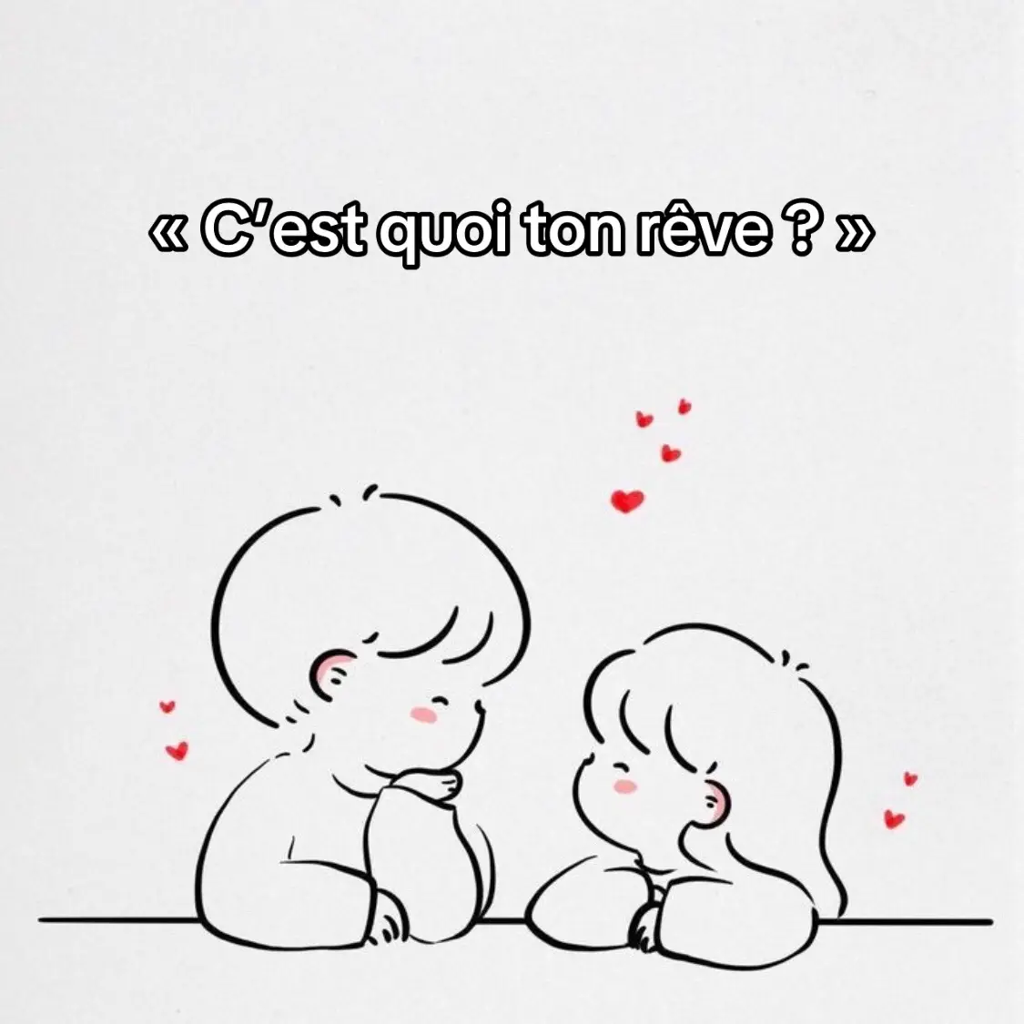 C’est quoi ton reve ? ✨ #enregistre #amour #phrasedamour #coupletiktok 