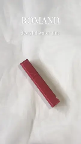Son Dewyful water tint Romand  #son #romand #sontint #romanddewyfulwatertint #goclamdep #reviewlamdep #BeautyTok #fyp #xuhuong #viral #capcut #pgc2023 