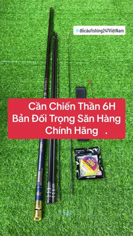 💥💥 Cần Chiến Thần 6H Chính Hãng Bản Đối Trọng Săn Hàng Chất Lượng #đồcâufishing247ViệtNam #caucagiaitri #câuđài #sănhangtramden #sănhangtunhien #chiếnthần6h #chiếnthần #xuhuongtiktok #caucatunhien #sănhangfishing 