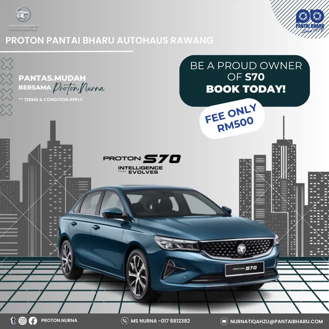 Own the Proton S70 starting from Rm73,800!  Get your car with Proton Nurna 😍 #protonurna #protonanggunrawang #protonanggun 