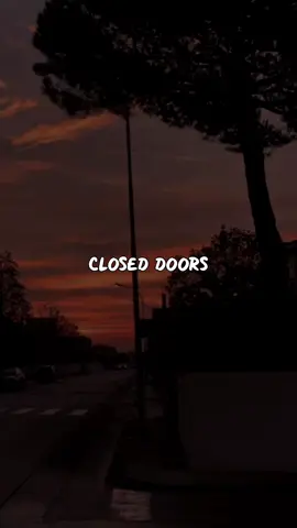 #closeddoorsismail #closeddoorslyrics #liriklagu #lyrics