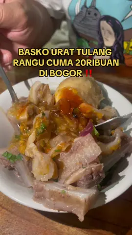 BAKSO URAT TULANG RANGU CUMA 20RIBUAN ‼️‼️‼️ #kulinerbogor #baksobogor #baksotulangrangu #serunyakuliner #kulinerwajibbogor
