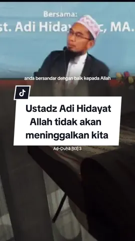 Allah tidak akan meninggalkan anda dalam setiap kondisi kehidupan anda 🥺 Makna surat Ad-duha #ustadzadihidayat #motivasiislam #motivasihidup 