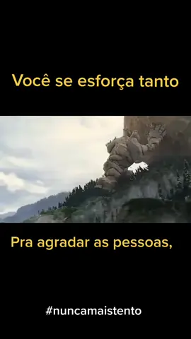 Por mais que vc se esforce, nunca será o suficiente para as outras pessoas! 