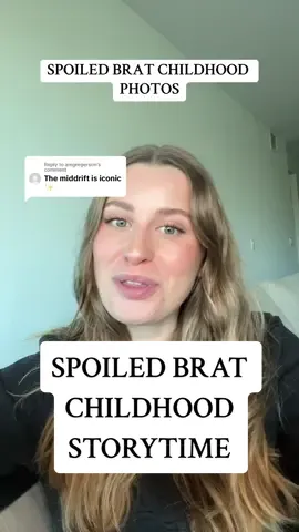 Replying to @amgregerson Dare I say we make a Bratty Childhood Photos series? Enjoy my friends ✨❤️ #funnystorytime #storytimefunny #spoiledbrattiktok #childhoodstories #bratty #spoiledbratbelike #greenscreen 