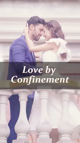 Love by Confinement#drama #shortdrama #movie #Love #woman #foryou #FlexTV #tiktok 
