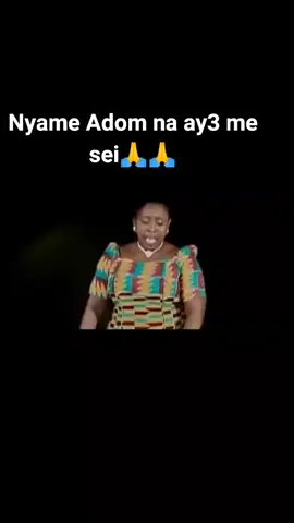Nyame adom na ay3 me sei #mamaesther #adom #fyp #trend #foryou @Mama Esther Official 