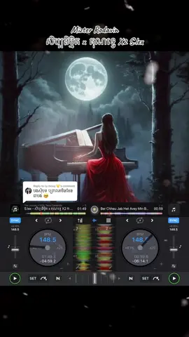 Replying to @Ly mouy 💛 nis sister 🎧 #CapCut #cambodia🇰🇭 #remix  S.lex សិប្បនិម្មិត x គុណទ្វេរ 🚀