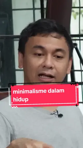 minimalisme dalam hidup, mempunya sesuatu yang kita butuhkan, bakan yang kita inginkan #radityadika #minimalisme #artikehidupan #motivasi #motivasihidup #pembisnismuda96 