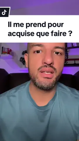 Alors tu es acquise ? #amour Comment savoir si je suis acquise ? Il me prend pour acquise que faire ?