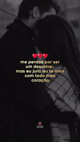 #frasesdeamor❤️ #mensagensdeamor #meuamor❤️ #meperdoaamor #teamo 