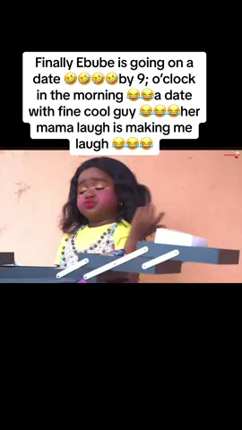 Finally Ebube is going on a date 🤣🤣🤣🤣by 9; o’clock in the morning 😂😂a date with fine cool guy 😂😂😂her mama laugh is making me laugh 😂😂😂#itzwendysmith 