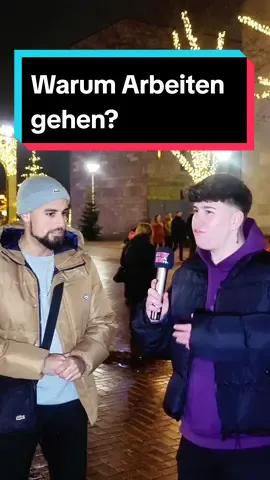 Warum arbeiten gehen? #fy #foryou #foryoupage #fyp #fypシ #fypシ゚viral #fypage #fyy #fyyy #strassenumfrage #lustig #video #videoviral #viral #streettalktv 