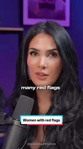 Women with many red flags will only choose men with low self-esteem… #sadiakhanwisdom #sadiapsychology #sadiakhan #redflags #lowselfesteem #menandwomen 