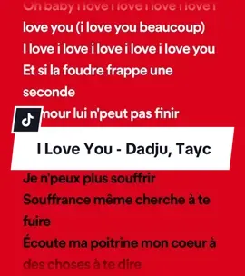 Titre: I love you [part III] Artistes: Dadju & Tayc  #spotify #lyrics #iloveyou #nouveauté #newrelease 