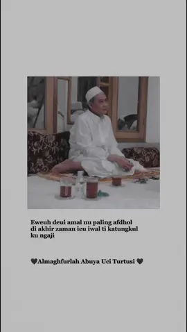 Sakumaha Arurang sibuk di dunia, Angger kudu Bisa Nyempetkeun Ker ngaji #almagfurlahabuyauciturtusi #bismilahfyp #quotes #nasehatislami #katakata #cilongok #hijrah #storytime #fypシ #xybca #banten #ngaji #masukberanda #jendralsalafi 