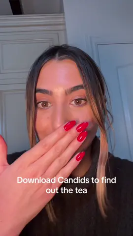 download candids to find out the tea on you 🫖 #candids.link #crush #ad 