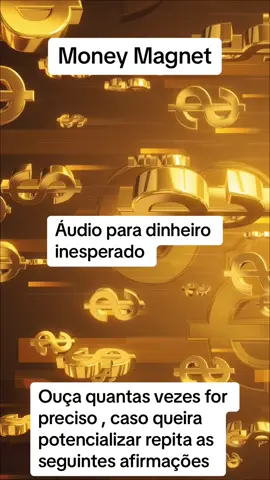 Audio para dinheiro inesperado  #mone #money #moneymagnet #moneymagic #dinheiro #dinhei #leidaatração #leidaa #dinheiroinesperado #dinheiroinesperadoativar #dinheironotiktok #universe #universo #mantras #mantraspoderosos #mantra #mantr #dinheiroo #dinheirorapido #afirmacoespositivas #positivity #positi #afirmaçõespositivas #afirmaçoespositivas #afirmaçãododia #afirmação #afirmacaomilionaria 