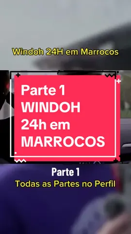 Parte 1 - WINDOH 24h em MARROCOS #windoh #marrocos #youtube #viral #fyp #trending #video #24h